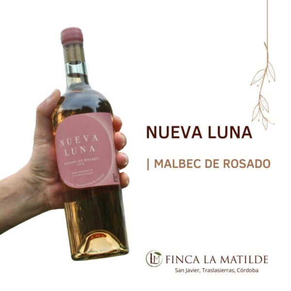 Nueva Luna Malbec Rosado en Finca la Matilde Traslasierra